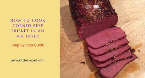 how to cook corned beef brisket in an air fryer