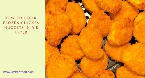 how to cook frozen chicken nuggets in air fryer