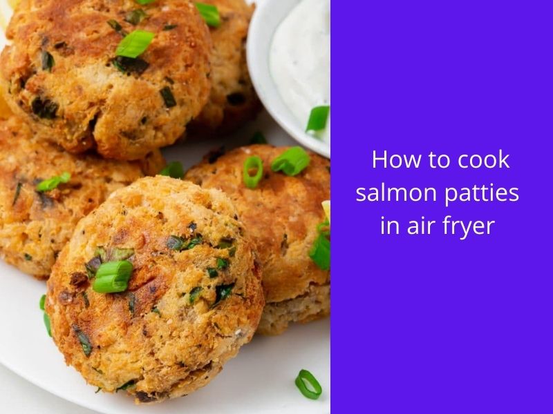 how to cook frozen salmon patties in air fryer