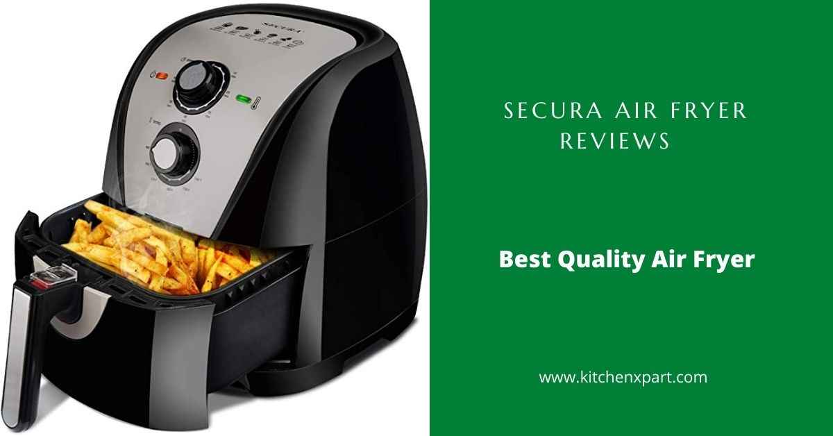 Secura Air Fryer Reviews