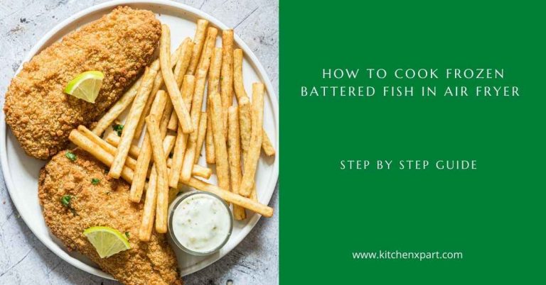 How To Cook Frozen Battered Fish In Air Fryer