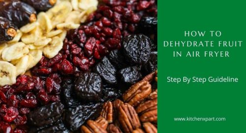 how to dehydrate fruit in air fryer