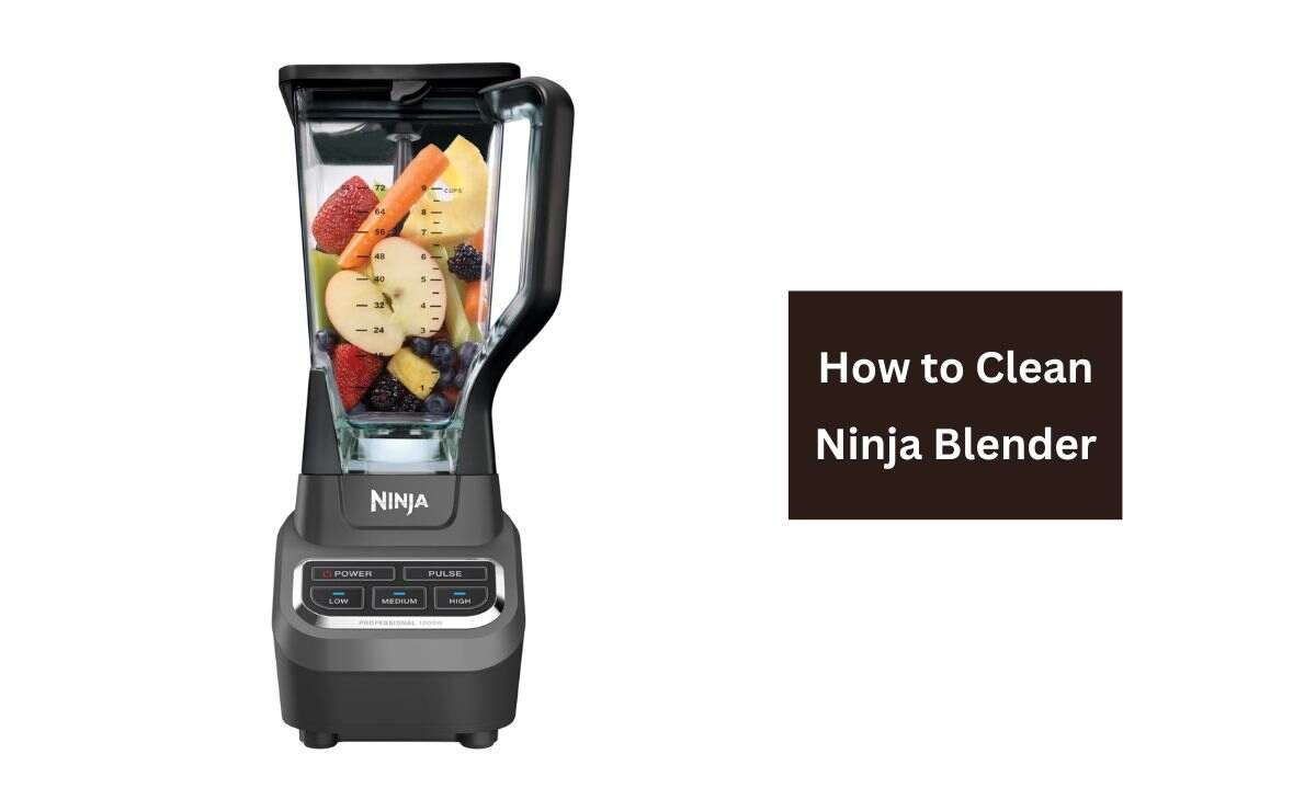 How to Clean Ninja Blender