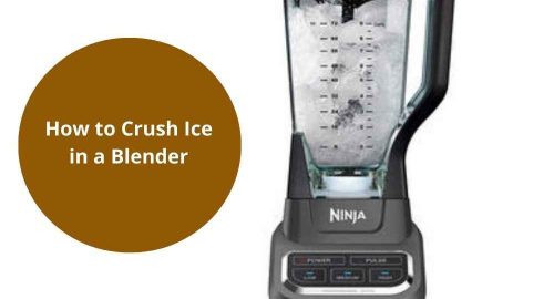 How to Crush Ice in a Blender