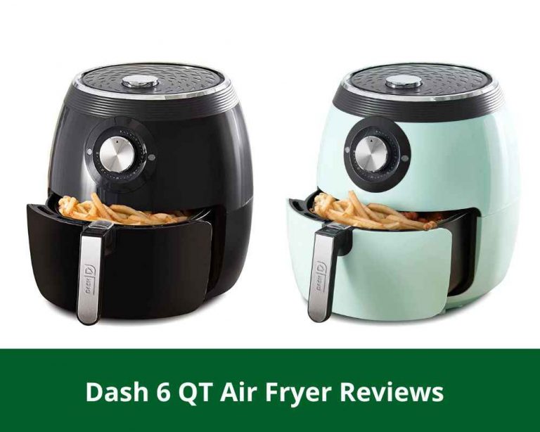 Dash 6 QT Air Fryer Reviews