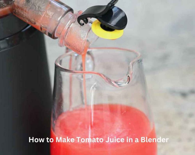 How to Make Tomato Juice in a Blender