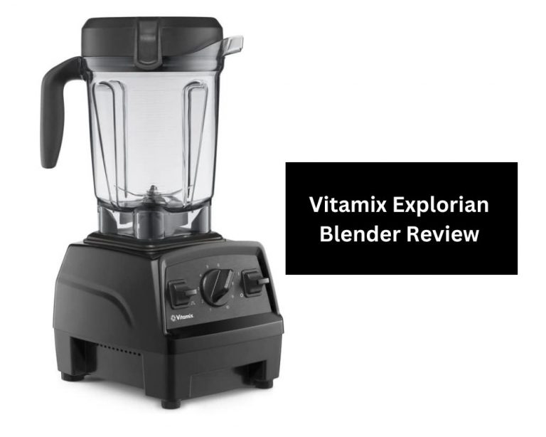 Vitamix Explorian Blender Review